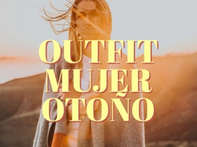 Outfit Mujer Otoño