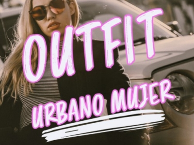 Outfit Mujer Urbano